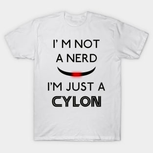 Just cylon T-Shirt